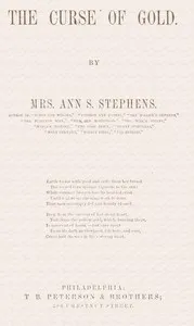 The curse of gold — Ann S. (Ann Sophia) Stephens cover