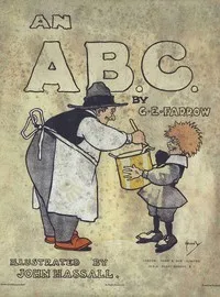 An A. B. C. of every-day people: Good, bad & indifferent — G. E. (George Edward) Farrow cover