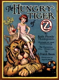 The Hungry Tiger of Oz — Ruth Plumly Thompson cover