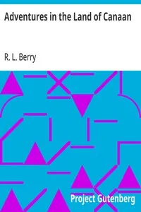 Adventures in the Land of Canaan — R. L. (Robert Lee) Berry cover