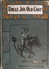 Uncle Jo's Old Coat — Eleanora H. Stooke cover