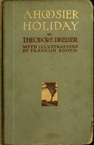 A Hoosier holiday — Theodore Dreiser cover