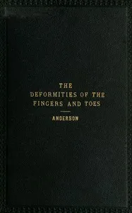 The deformities of the fingers and toes — William Anderson cover