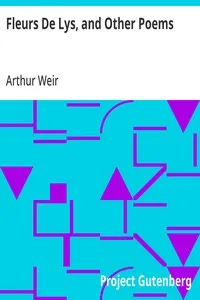 Fleurs De Lys, and Other Poems — Arthur Weir cover