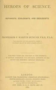 Heroes of science : $b Botanists, zoologists, and geologists cover