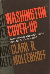 Washington cover-up — Clark R. (Clark Raymond) Mollenhoff cover
