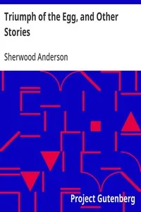 Triumph of the Egg, and Other Stories — Sherwood Anderson cover
