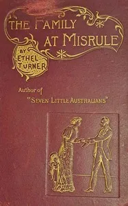 The family at Misrule — Ethel Turner cover