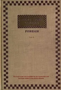 Short story classics (Foreign), Vol. 2, Italian and Scandinavian cover