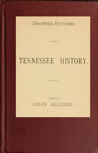 Dropped stitches in Tennessee history — John Allison cover