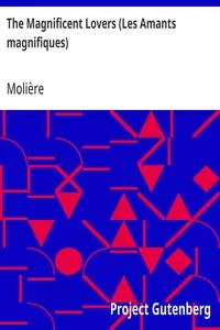 The Magnificent Lovers (Les Amants magnifiques) — Molière cover