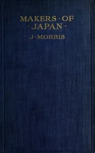 Makers of Japan — J. (John) (Writer on Japan) Morris cover