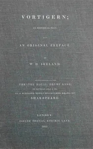 Vortigern; an historical play — W. H. (William Henry) Ireland cover