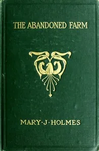 The abandoned farm, and Connie's mistake — Mary Jane Holmes cover