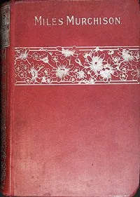 Miles Murchison — Agnes Giberne cover
