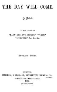 The day will come : $b a novel cover