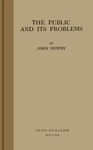 The public and its problems — John Dewey cover