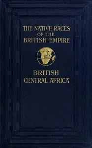 The natives of British Central Africa cover
