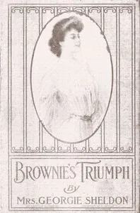 Brownie's triumph — Georgie, Mrs. Sheldon cover