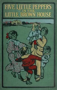 Five little Peppers in the Little Brown House — Margaret Sidney cover