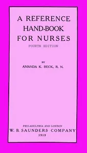 A reference hand-book for nurses — Amanda K. (Amanda Kathryn) Beck cover