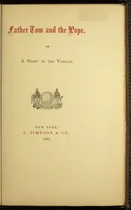 Father Tom and the Pope: Or, a night in the Vatican — Samuel Ferguson cover