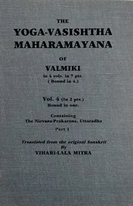 The Yoga-Vasishtha Maharamayana of Valmiki, Vol 4 (of 4), Part 1 (of 2) — Valmiki cover
