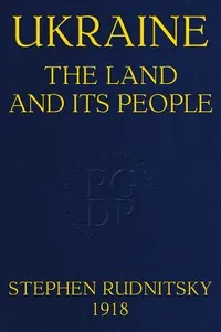 Ukraine, the land and its people: an introduction to its geography — Stepan Rudnytskyi cover