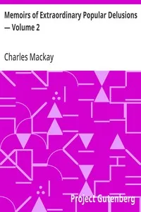 Memoirs of Extraordinary Popular Delusions — Volume 2 — Charles Mackay cover