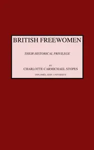 British freewomen : $b Their historical privilege cover