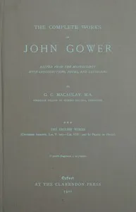 The complete works of John Gower, volume 3 : $b The English works cover