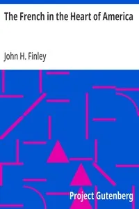 The French in the Heart of America — John H. (John Huston) Finley cover