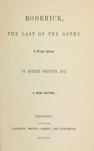 Roderick, the last of the Goths : $b A tragic poem — Robert Southey cover