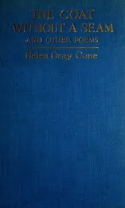 The coat without a seam, and other poems — Helen Gray Cone cover