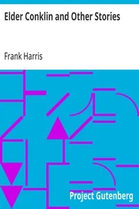 Elder Conklin and Other Stories — Frank Harris cover