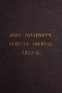Notes taken during travels in Africa — John Davidson cover