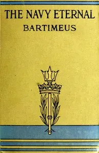 The Navy eternal: which is the Navy-that-Floats, the Navy-that-Flies and the Navy-under-the-Sea — Bartimeus cover