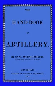The hand-book of artillery — Joseph Roberts cover