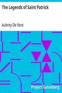 The Legends of Saint Patrick — Aubrey De Vere cover