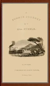A summer journey in the west — Eliza R. Steele cover