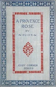 A Provence rose — Ouida cover