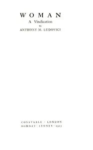 Woman : $b a vindication — Anthony M. (Anthony Mario) Ludovici cover