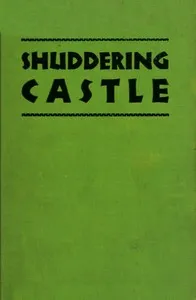 Shuddering castle — Wilbur Finley Fauley cover