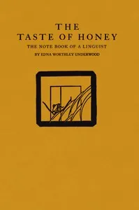 The taste of honey : $b The note book of a linguist — Edna Worthley Underwood cover