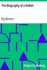 The Biography of a Rabbit — Roy Benson cover