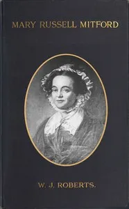 Mary Russell Mitford : $b The tragedy of a blue stocking — William James Roberts cover