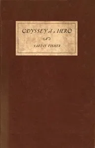 Odyssey of a hero — Vardis Fisher cover