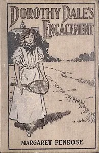 Dorothy Dale's engagement — Margaret Penrose cover