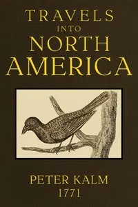 Travels into North America, Volume 2 (of 3) — Pehr Kalm cover