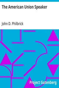 The American Union Speaker — John D. (John Dudley) Philbrick cover